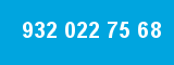 932 022 75 68